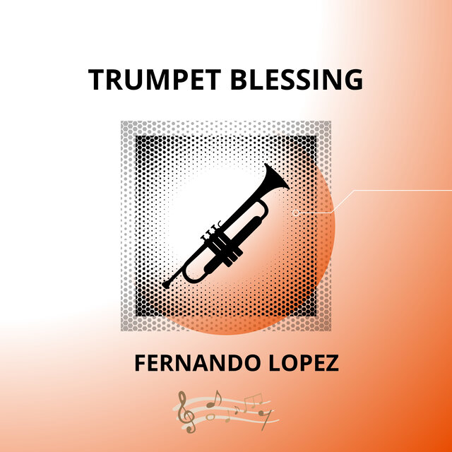 Trumpet Blessing