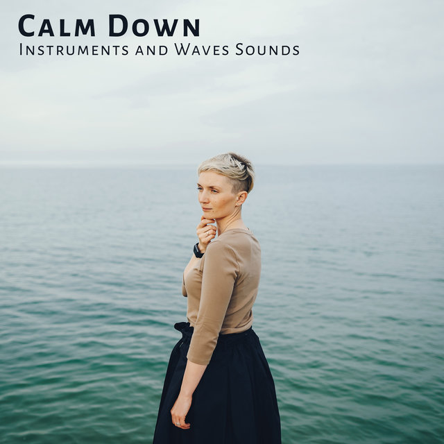 Calm Down, Instruments and Waves Sounds