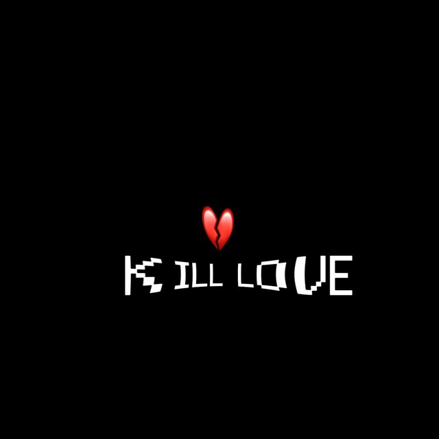 Kill Love