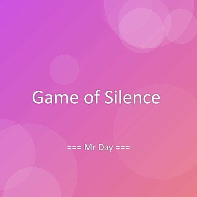 Game of Silence