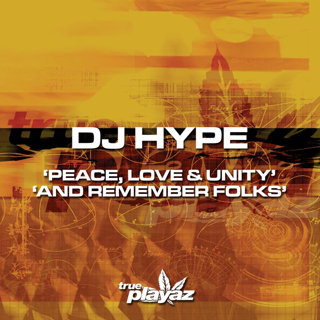 Peace, Love and Unity / And Remember Folks