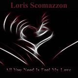 All You Need Is Feel My Love