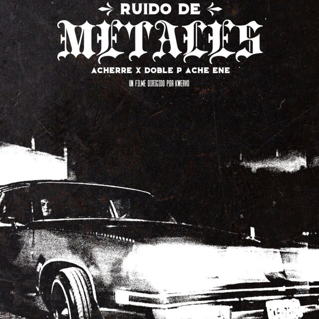 Ruido De Metales (feat. Doble P Ache Ene)