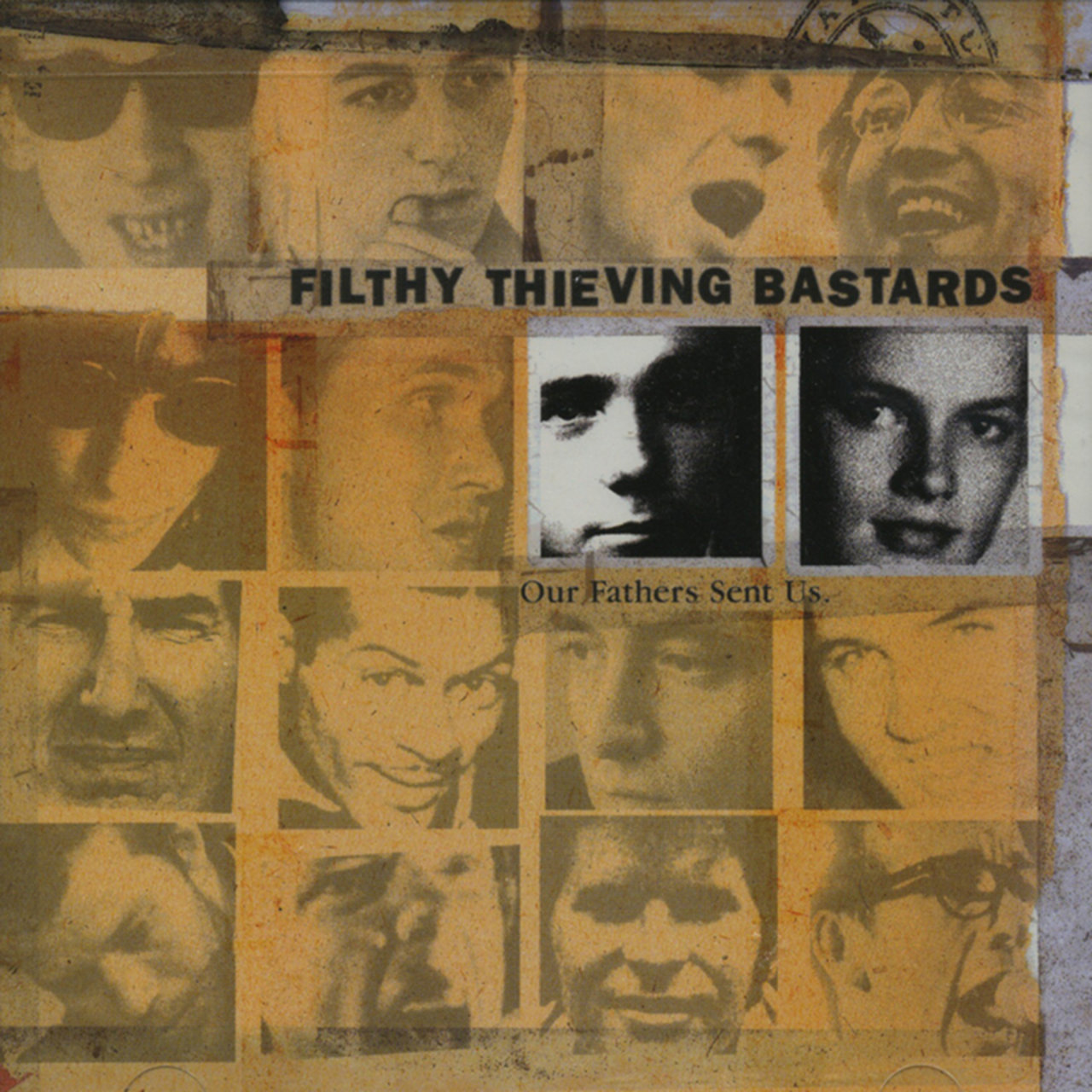 "Our Fathers Sent Us" by Filthy Thieving Bastards