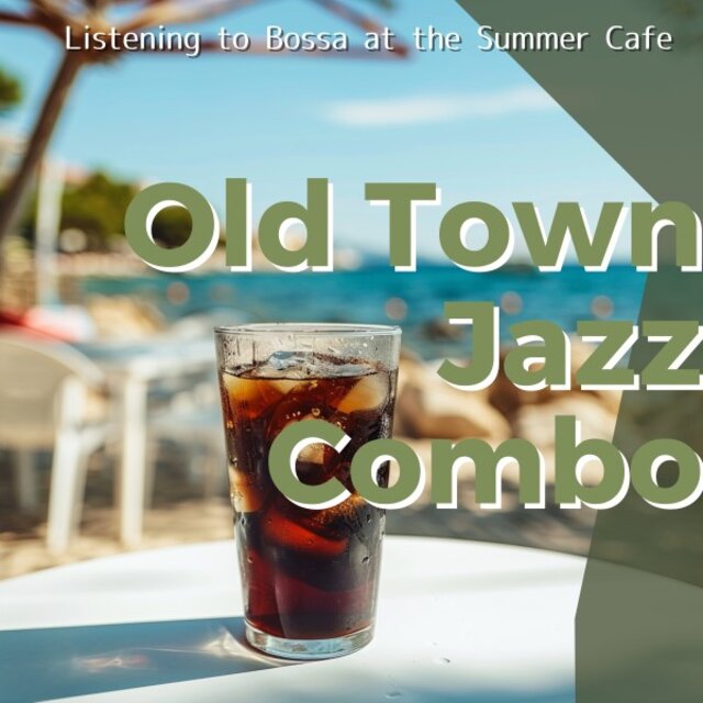 Listening to Bossa at the Summer Cafe