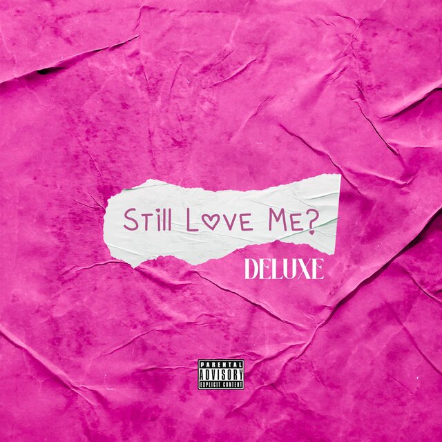 Still Love Me Deluxe