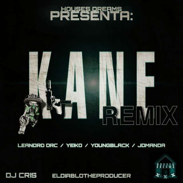 Kane (Remix)