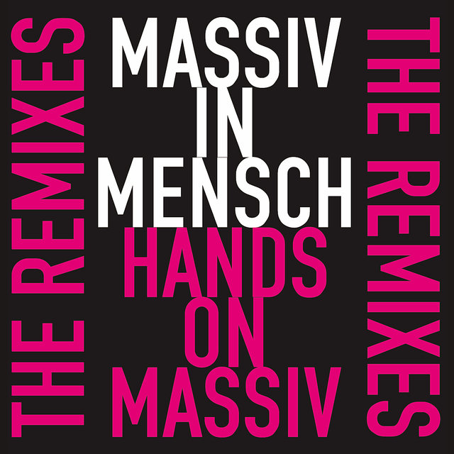 Hands On Massiv - The Remixes (Digital Only)
