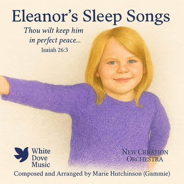 Eleanor's Sleep Songs (Isaiah 26:3)