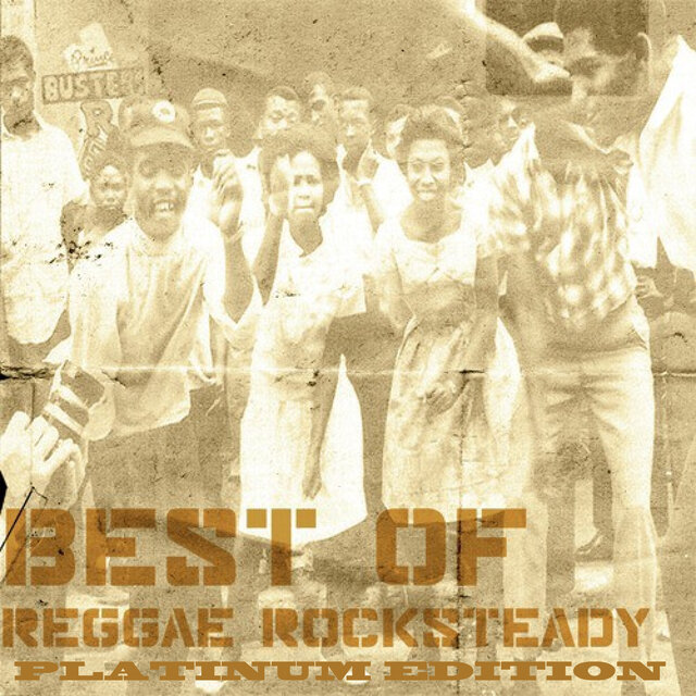 Best of Reggae Rocksteady Platinum Edition