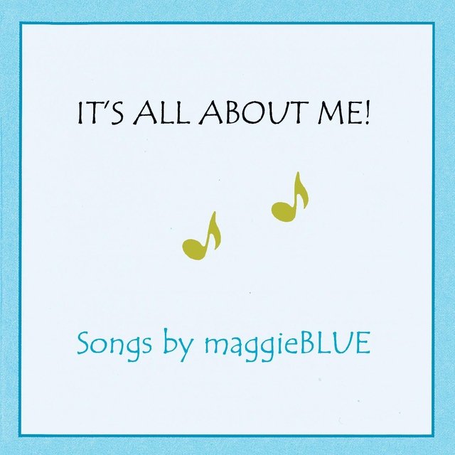 It's All About Me!
