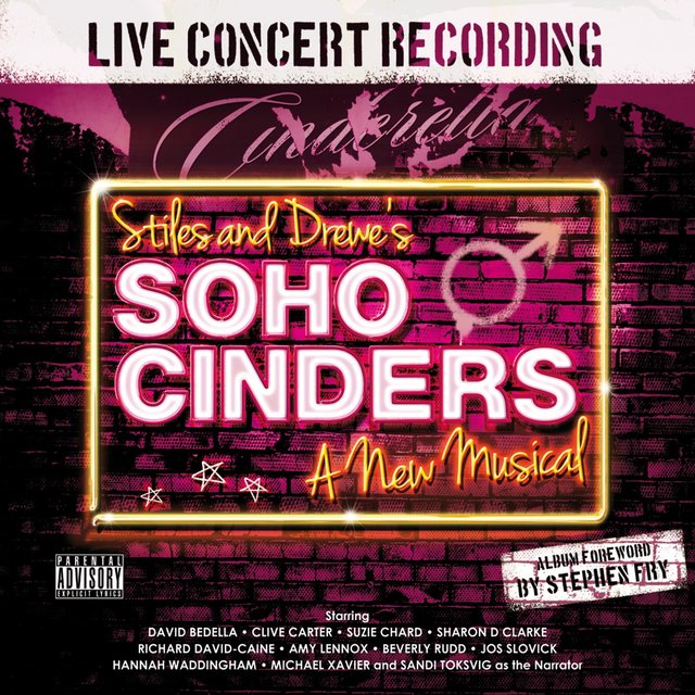 Stiles and Drewe's Soho Cinders (Live Concert Recording)