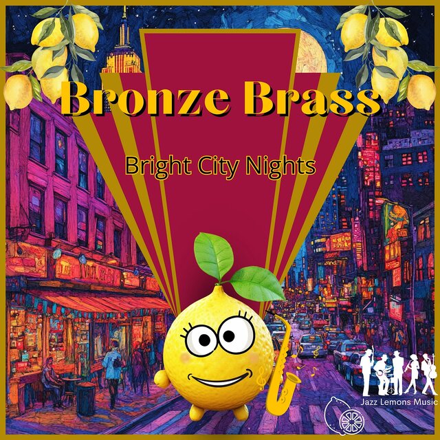 Bronze Brass & Bright City Nights