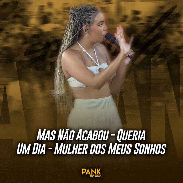 Mas Não Acabou / Queria / Um Dia / Mulher dos Meus Sonhos (Ao Vivo)