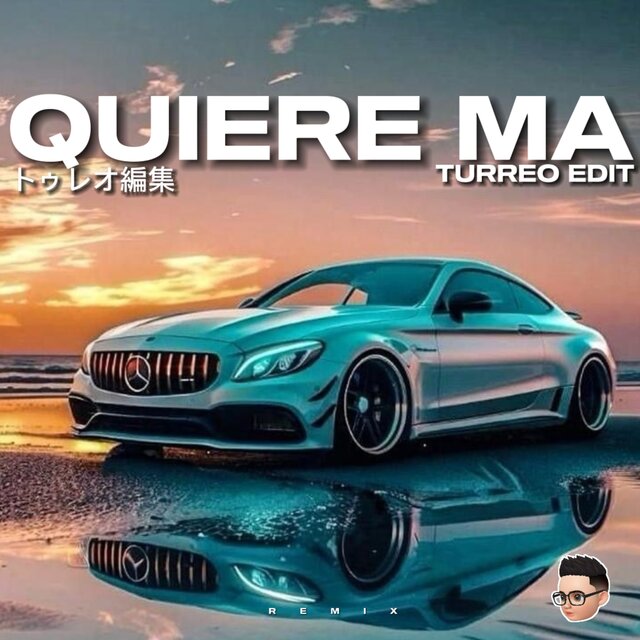 Quiere Ma (Turreo Edit)