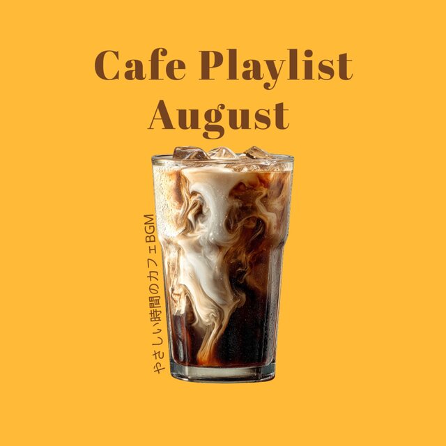Cafe Playlist August: Gentle Moments
