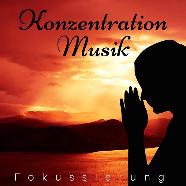 Konzentration Musik - Fokussierung mit Nature Musik, Entspannungmusik für Regeneration, Effektive Lerntechniken, Stressbewältigung