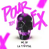 Pour Ton Ex