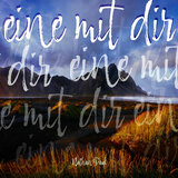 eine mit dir