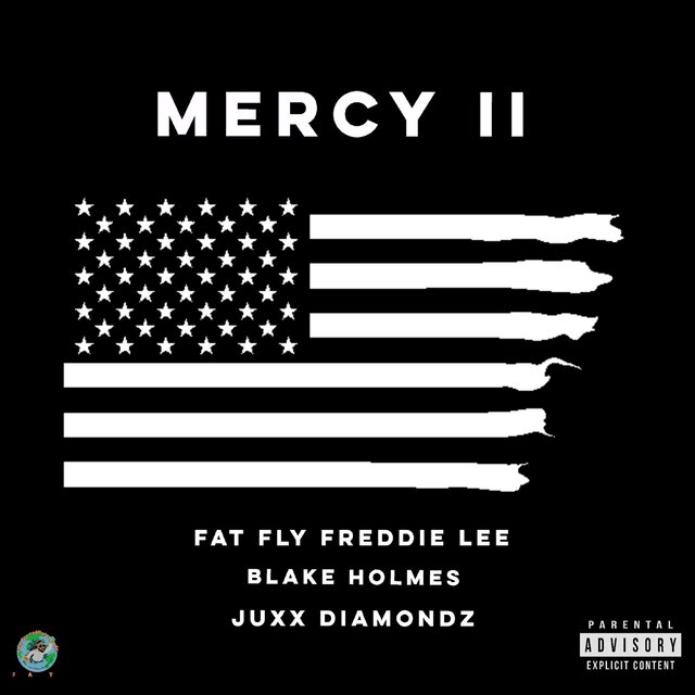 Mercy II (feat. Blake Holmes & Juxx Diamondz)