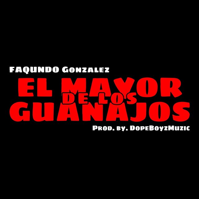El Mayor de los Guanajos