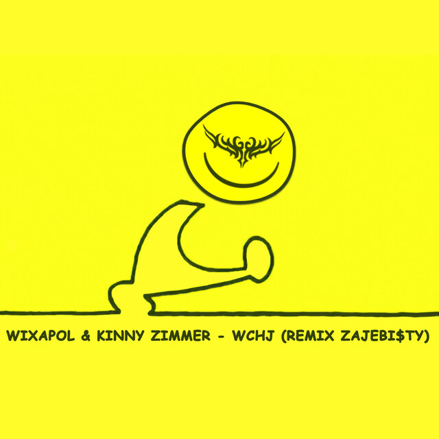 WCHJ (REMIX ZAJEBI$TY)