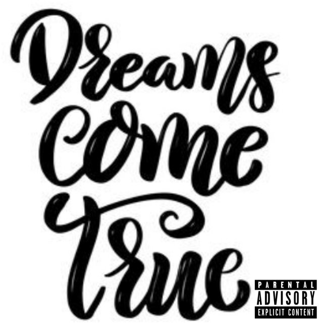 Dreams Come True