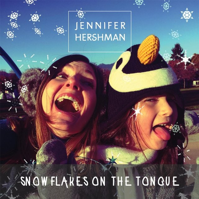 Snowflakes On the Tongue