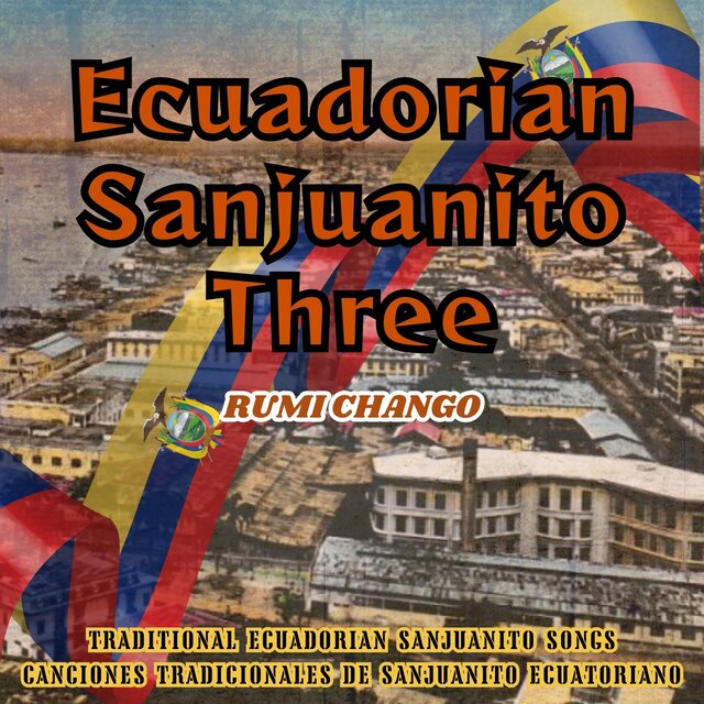 Ecuadorian Sanjuanito Three