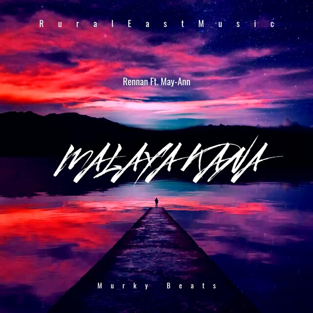 Malaya kana (feat. May-Ann)