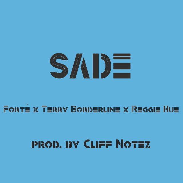 Sade (feat. Boderline & Reggie Hue)