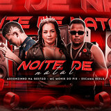Noite de Natal (feat. Pestinha No Beat)
