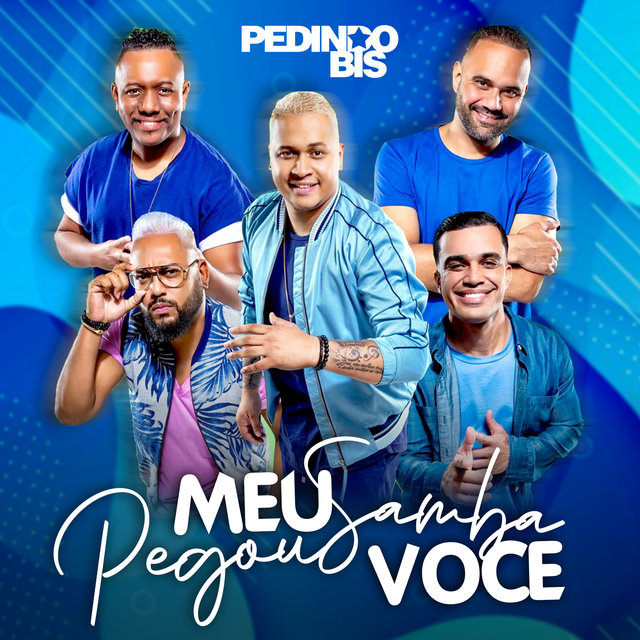 Meu Samba Pegou Você (Ao Vivo)