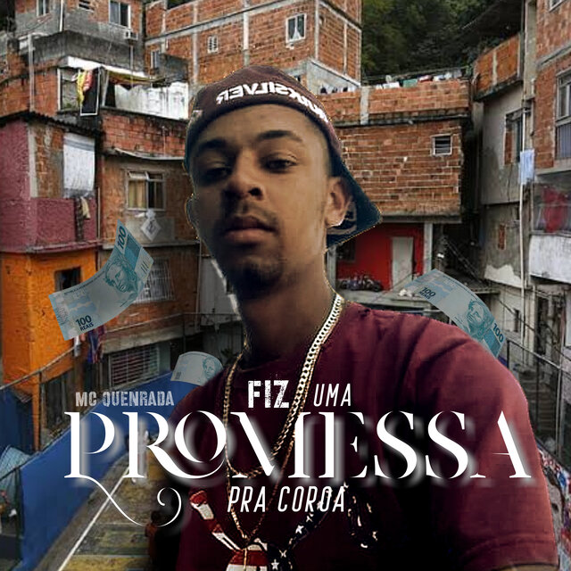 Fiz uma Promessa pra Coroa