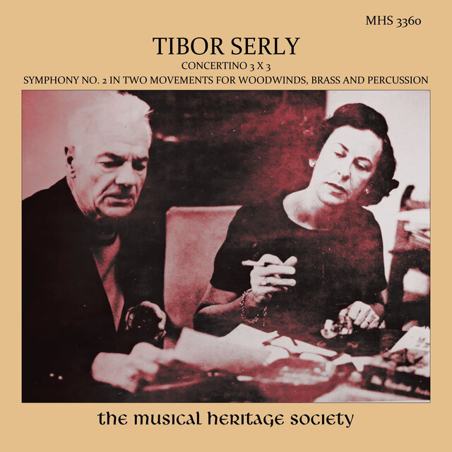 Serly: Concertino 3 x 3: Symphony No. 2 in Two Movements for Woodwinds, Brass & Percussion