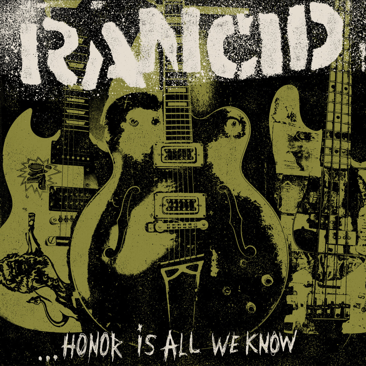 "...Honor Is All We Know..." by Rancid