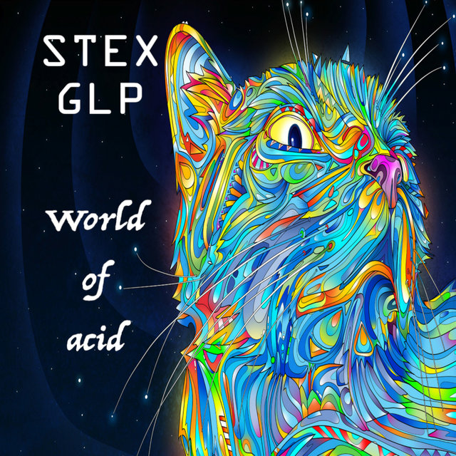 World of Acid (Stex vs. GLP)