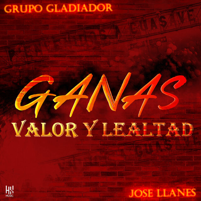 Ganas Valor Y Lealtad