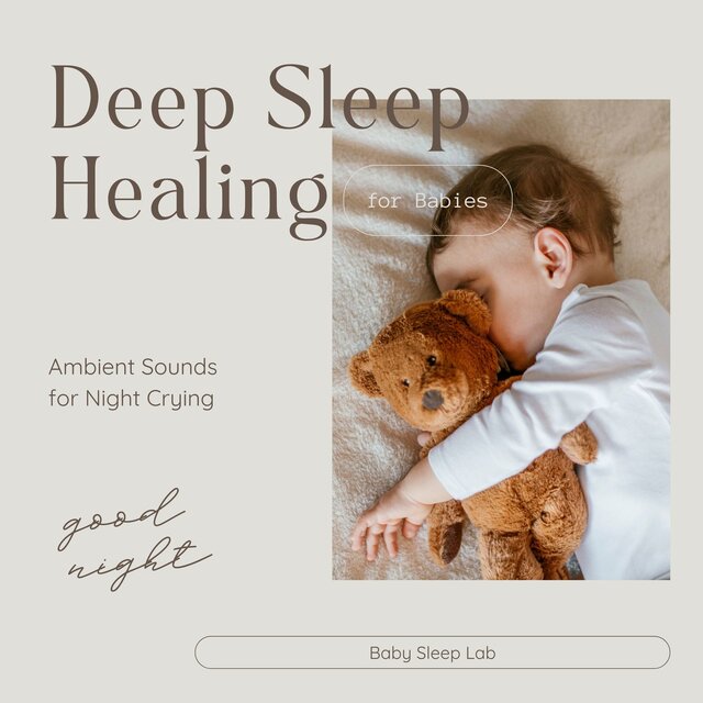 Deep Sleep Healing for Babies - Ambient Sounds for Night Crying