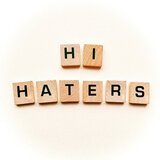 Hi Haters
