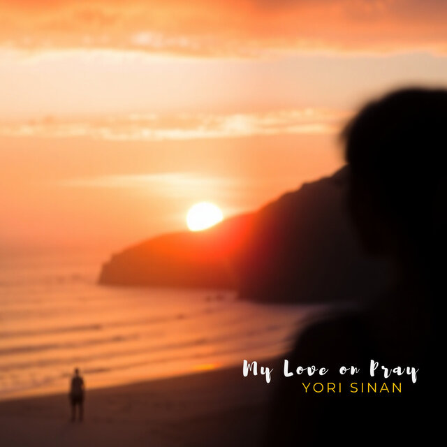 My Love on Pray