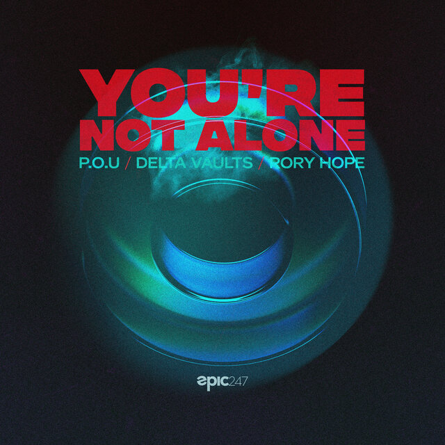 You're Not Alone