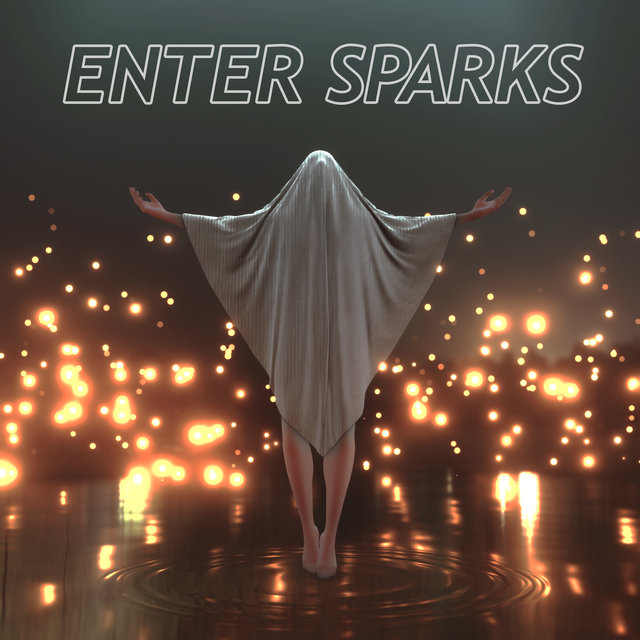 Enter Sparks