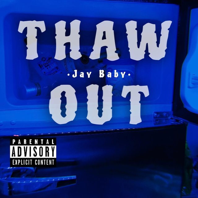 THAW OUT