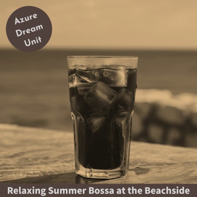 Relaxing Summer Bossa at the Beachside