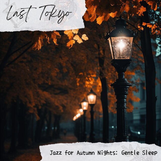 Jazz for Autumn Nights: Gentle Sleep