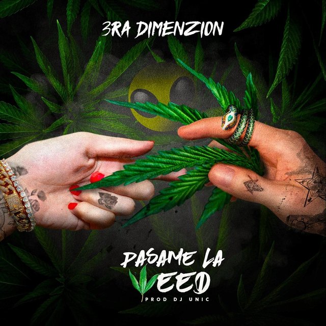 Pasame la Weed
