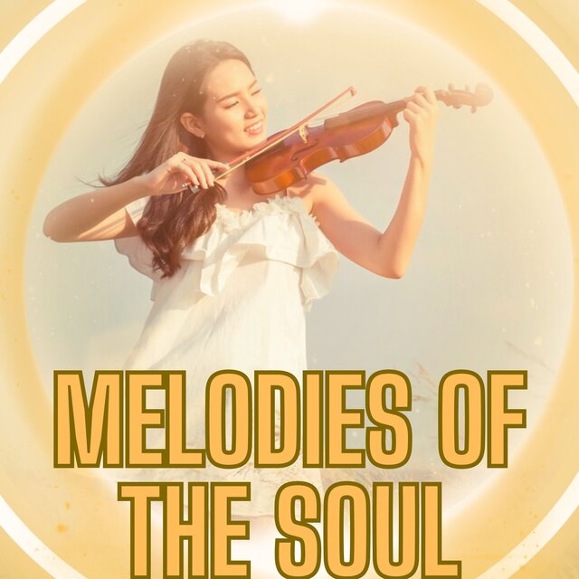 Melodies of the Soul