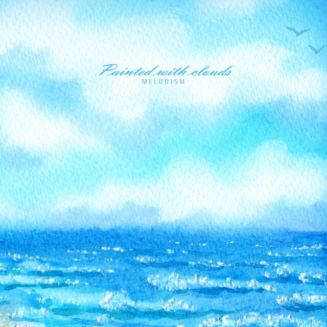 Painted with clouds
