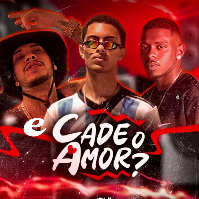 E Cadê o Amor (Brega Funk)